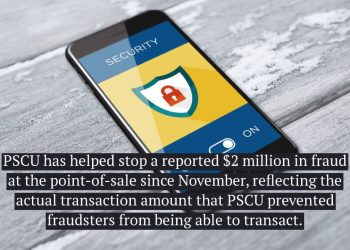 PSCU Stops Over $210M in Fraud Through Innovative Fraud-Fighting Tools and Best Practices in 2018
