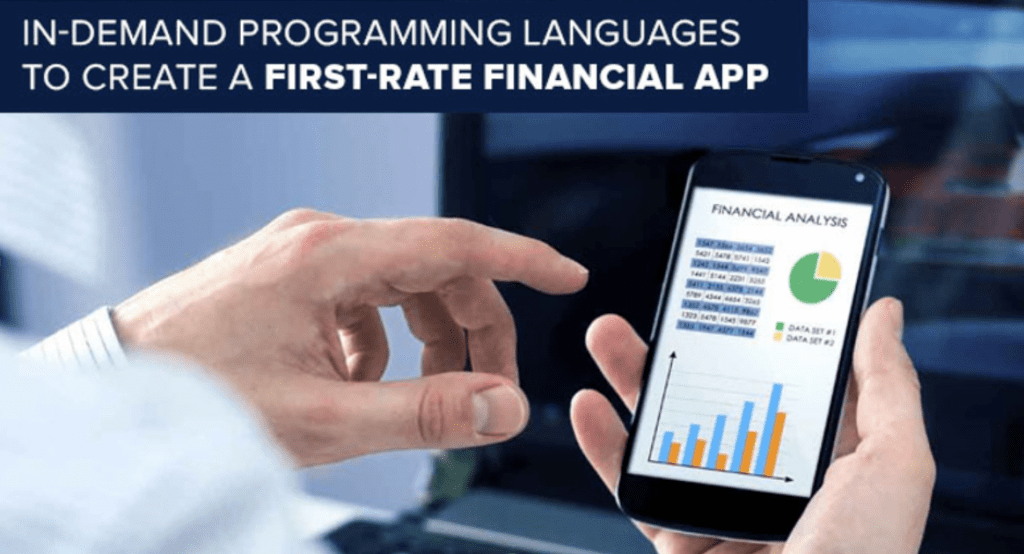 3 In-Demand Programming Languages to Create a First-Rate Financial App