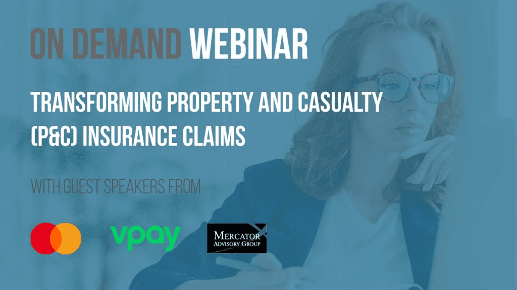 On Demand Webinar: Transforming Property and Casualty (P&C) Insurance Claims