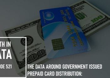 The Data Around Government Issued Prepaid Card Distribution: