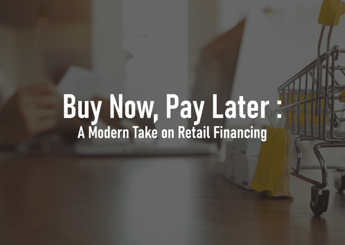Buy Now, Pay Later: A Modern Take on Retail Financing - PaymentsJournal