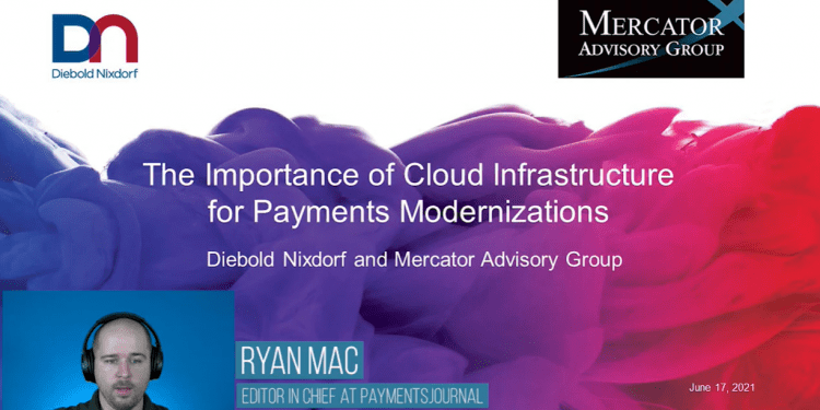 On Demand Webinar: Cloud Infrastructure: The Key to Payments Modernization