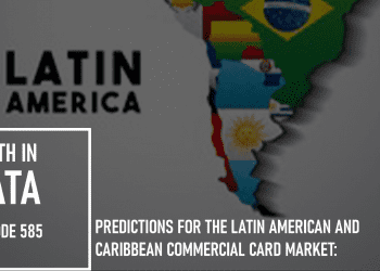 Predictions for the Latin American and Caribbean Commercial Card Market:
