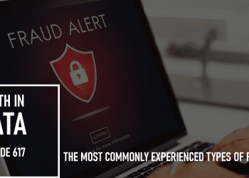 The Most Commonly Experienced Types of Fraud:
