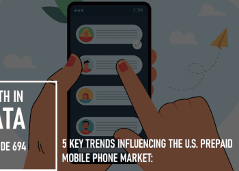 5 Key Trends Influencing the U.S. Prepaid Mobile Phone Market: