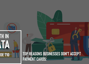 Top Reasons Businesses Don't Accept Payment Cards: