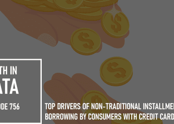 Top Drivers of Non-Traditional Installment Borrowing: